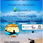 Beach Soccer: Em agosto, o Desafio Sul-Brasileiro de Clubes em Floripa